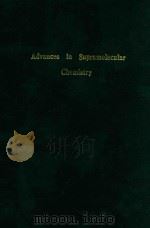 Advances in supramolecular chemistry volume 4 1997 1997 PDF电子版封面 1559387947 editor; George W. Gokel