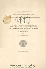 ON THE STRESS DISTRIBUTION OF CYLINDRICAL ELASTIC BODIES IN CONTACT（1964 PDF版）