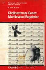 Cholinesterase genes : multileveled regulation 1990 PDF电子版封面 3805551371