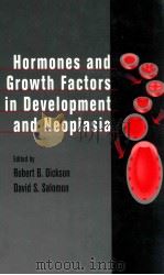 Hormones and Growth Factors in Development and Neoplasia 1998 PDF电子版封面 9780471168997;0471168998