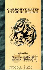 Carbohydrates in Drug Design   1997  PDF电子版封面  9780824799823;0824799828   