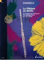 Le Flutiste en Herbe de aankomende fluitspeler the budding flutist der ABC-fl?tist 1970 PDF电子版封面 Franois Daneels