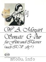 wolfang amadeus mozart Sonate G-dur für Fl?te und Klavier (nach dem Fl?tenquartett K.V.285a)（1985 PDF版）