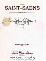 Cello Concerto No. 2 D Minor op.119 PDF电子版封面 Camile Saint-Saens