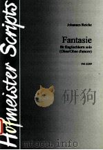 hofmeister scripts fantasie fur englischhorn solo oboe/oboe d'amore fh 2289 1995 PDF电子版封面