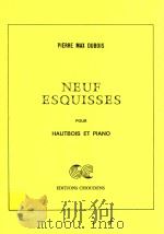 Neuf Esquisses pour Hautbois et Piano 1965 PDF电子版封面 Pierre Max Dubois