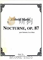 nocturne op.87 pour clarinet cor et piano 1998 PDF电子版封面 Gabriel Marie