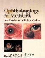OPHTHALMOLOGY IN MEDICINE   1990  PDF电子版封面  0801600286   