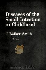 Diseases of the Small intestine in childhood 1979 PDF电子版封面 027279533X