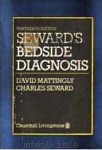 SEWARD'S BEDSIDE DIAGNOSIS 1989 PDF电子版封面 7506222477