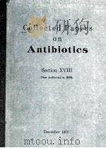 COLLECTED PAPERS ON ANTIBIOTICS SECTION XVIII 1976 PDF电子版封面