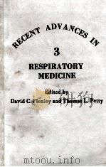 RECENT ADVANCES IN RESPIRATORY MEDICINE NUMBER THREE 1983 PDF电子版封面 0443027641