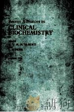 RECENT ADVANCES IN CLINICAL BILOCHEMISTRY 1981 PDF电子版封面 0443020051
