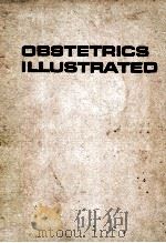Obstetrics illustrated 1972 PDF电子版封面 044300627X