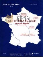 Suite Fran?aise Op.114 sur des airs populaires pour violonclle et piano 1934 PDF电子版封面 Bazelaire