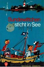 Sundewittchen sticht in See 1975 PDF电子版封面 3439005054