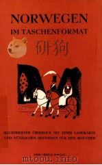 Norwegen im Taschenformat illustrierter überblick mit einer Landkarte und nützlichen Hinweisen fü（1962 PDF版）