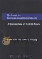 THE LAW OF THE EUROPEAN ECONOMIC COMMUNITY A COMMENTARY ON THE EEC TREETY VOLUME 1 CUMULATIVE SUP 1983 PDF电子版封面