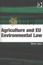 Agriculture and EU Environmental Law PDF电子版封面 9780754645405;0754645401 Brian Jack