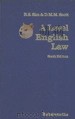 ‘A‘LEVEL ENGLISH LAW SIXTH EDITION 1984 PDF电子版封面 0406657076
