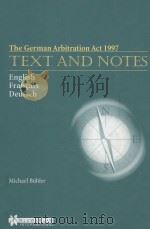 THE GERMAN ARBITRATION ACT 1997:TEXT AND NOTES（1998 PDF版）