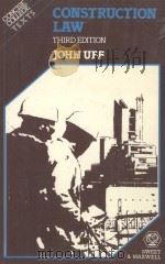 CONSTRUCTION LAW THIRD EDITION 1981 PDF电子版封面 0421283009 JOHN UFF