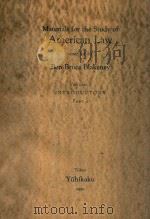 MATERIALS FOR THE STUDY OF AMERICAN LAW VOLUME I INTRODUCTORY PART 2 1950 PDF电子版封面