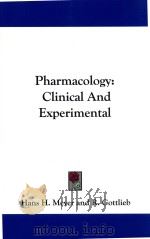pharmacology clinical and experimental     PDF电子版封面  143250925X  dr.hans h.meyer and dr.r.cottl 