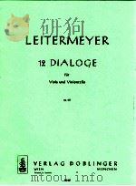 12 Dialoge fur Viola und Violoncello op.60 03467 1977 PDF电子版封面