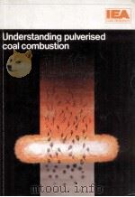 UNDERSTANDING PULVERISED COAL CONBUSTION（1986 PDF版）