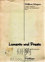 Lamento und Presto fur Flote und Streichquartett Stimmen 06814 1998 PDF电子版封面