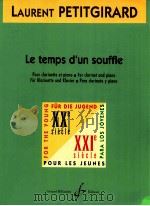 Le temps d'un souffle pour clarinette et piano G 6660 B 1999 PDF电子版封面