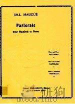 Pastorale pour Hautbois et Piano 14 rue de l'echiquier paris PDF电子版封面 J.M.L. Maugue