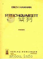 Streichquartett op.39 stimmen 1964 PDF电子版封面 Erich Hamann