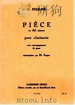 Piece en Sol mineur pour clarinette avec accompagnement de piano AL24831 PDF电子版封面 G.Pierne