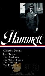 DASHIELL HAMMETT COMPLETE NOVELS RED HARVEST THE DAIN CURSE THE MALTESE FALCON THE GLASS KEY THE T 1999 PDF电子版封面 1883011673