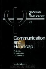 COMMUNICATION AND HANDICAP ASPECTS OF PSYCHOLOGICAL COMPENSATION AND TECHNICAL AIDS 1986 PDF电子版封面 044470034X