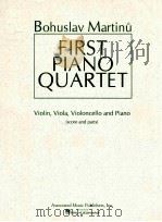 first Piano Quartet AMP 8142 1951 PDF电子版封面 Bohuslav Martinu