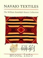 navajo textiles the william randolph hearst collection 1988 PDF电子版封面 0816514674 nancy j blomberg
