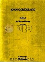 Aria for Oboe and Strings score and parts ED-3857   1991  PDF电子版封面    John Corigliano 