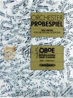 edition peters EP 8660test Pieces for orchestral auditions oboe excerpts from the Operatic and conce 1991 PDF电子版封面