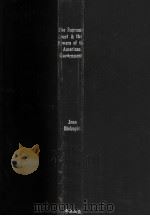 THE SUPREME COURT AND THE POWERS OF THE AMERICAN GOVERNMENT 1997 PDF电子版封面 1568023243