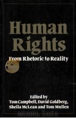 HUMAN RIGHTS:FROM RHETORIC TO REALITY   1986  PDF电子版封面  0631143629   