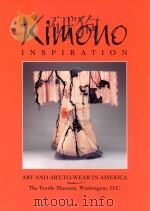 the kimono inspiration 1996 PDF电子版封面 0876545983