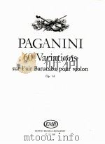 60 variations sur l'air Barucaba pour violon Op. 14 Z.12 198   1983  PDF电子版封面     