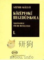 K?zépfokú Hegeduiskola Ⅰ violinscule fur die mittelstufe Ⅰ z.5452 1969 PDF电子版封面 R.KREUTZER