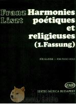 Harmonies poétiques et religieuses 1.Fassung for piano solo Z.12 700 1981 PDF电子版封面 franz Liszt