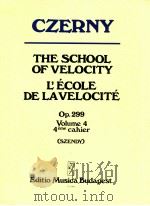 The School of Velocity Op.299 Volume 4 4ème cahier Z.13 081 1985 PDF电子版封面 Czerny