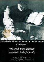 fran?ois Couperin Válogatott zongoramuvek Ⅰ Z.5233 1967 PDF电子版封面