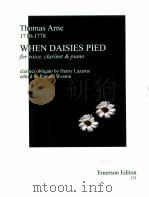 When Daisies pied for voice clarinet & piano 151 1980 PDF电子版封面 Thomas Armc